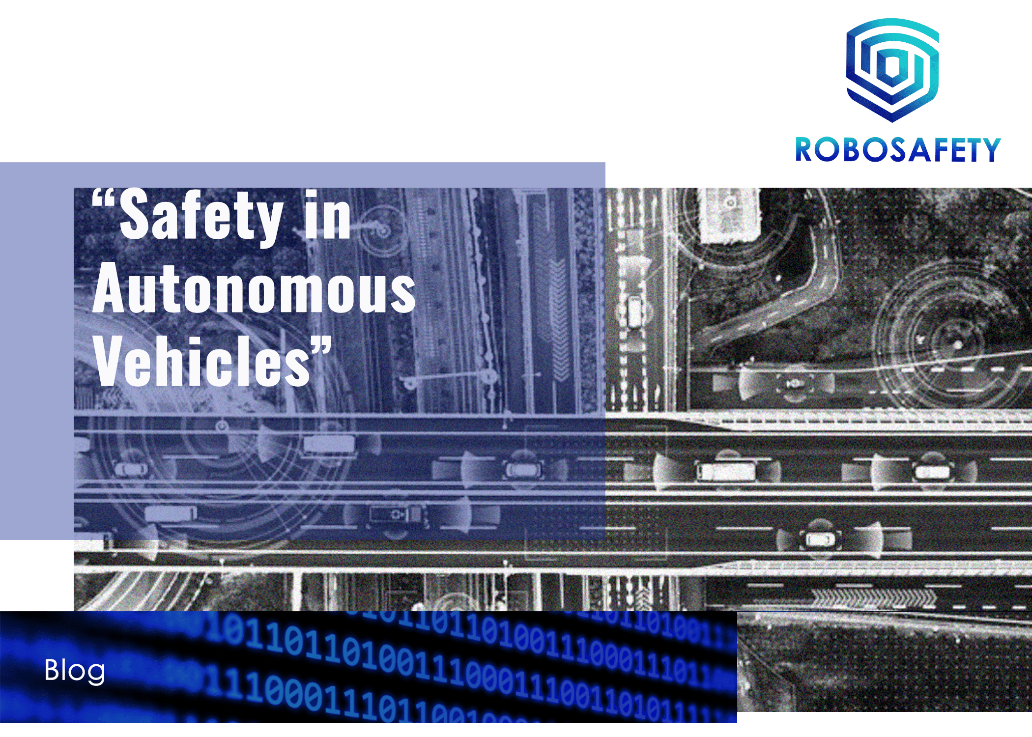 Enhancing Road Safety with Autonomous Technology - Safety Analysis Tools